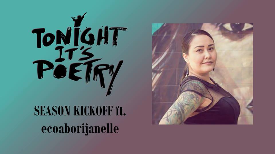Tonight It&#8217;s Poetry Season Kickoff ft. ecoaborijanelle!