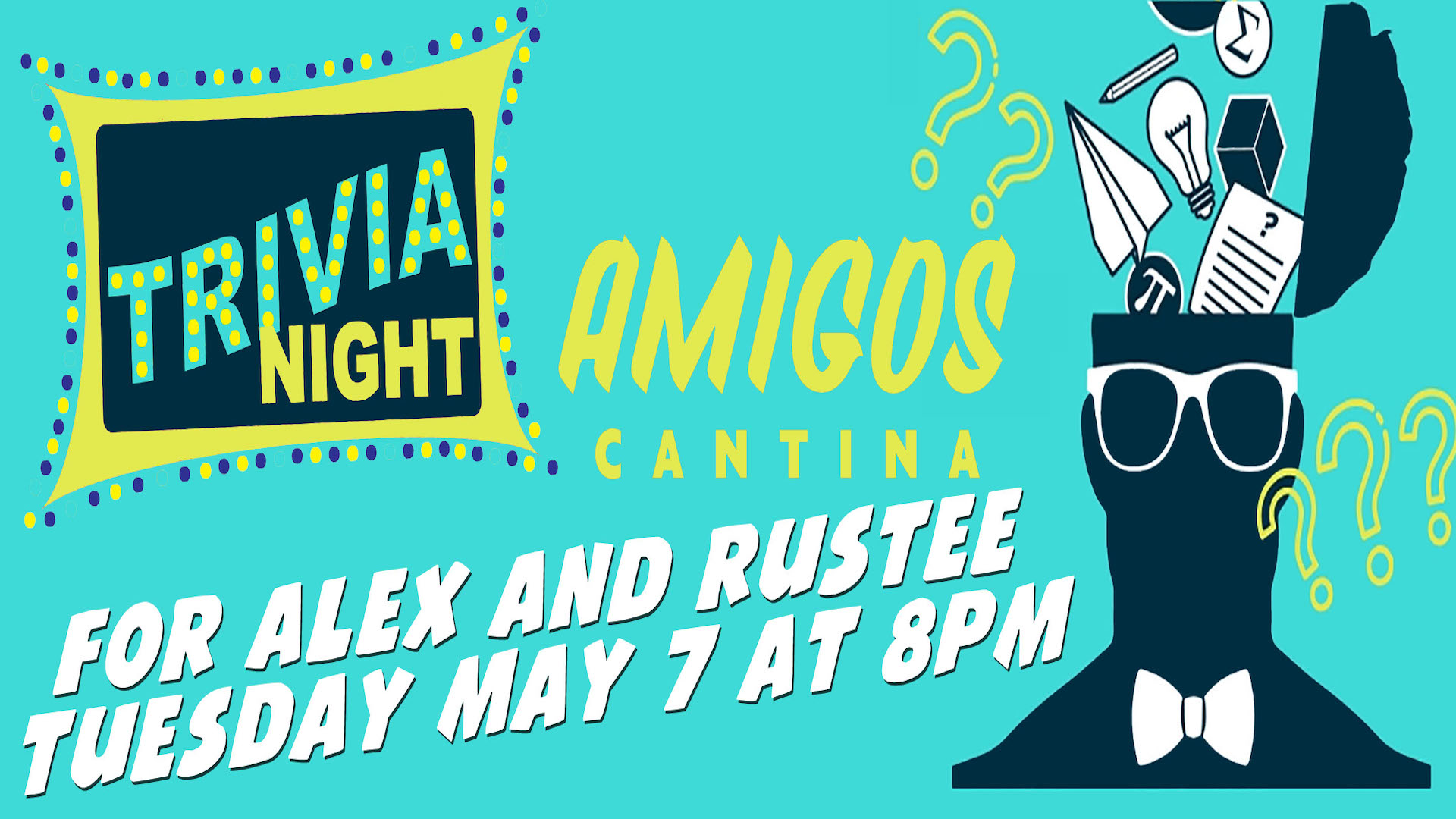 Amigos Trivia Night Fundraiser for Alex and Rustee