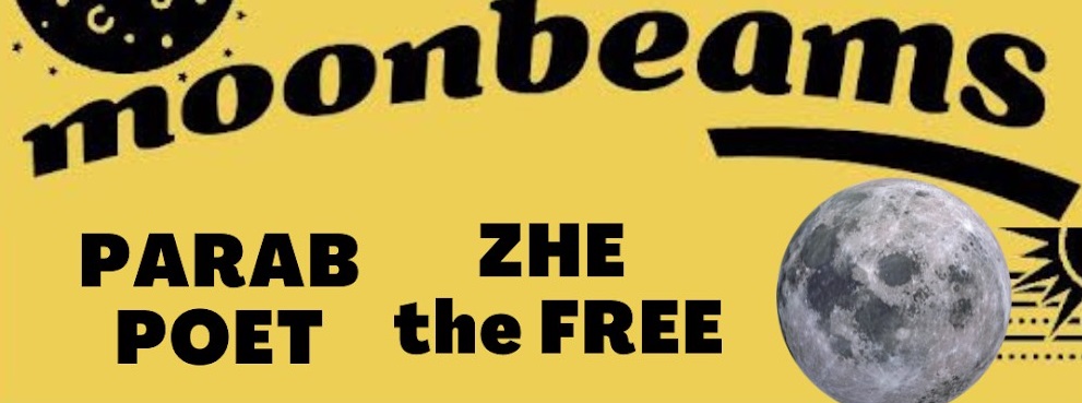 Moonbeams featuring Parab Poet and ZHE the Free