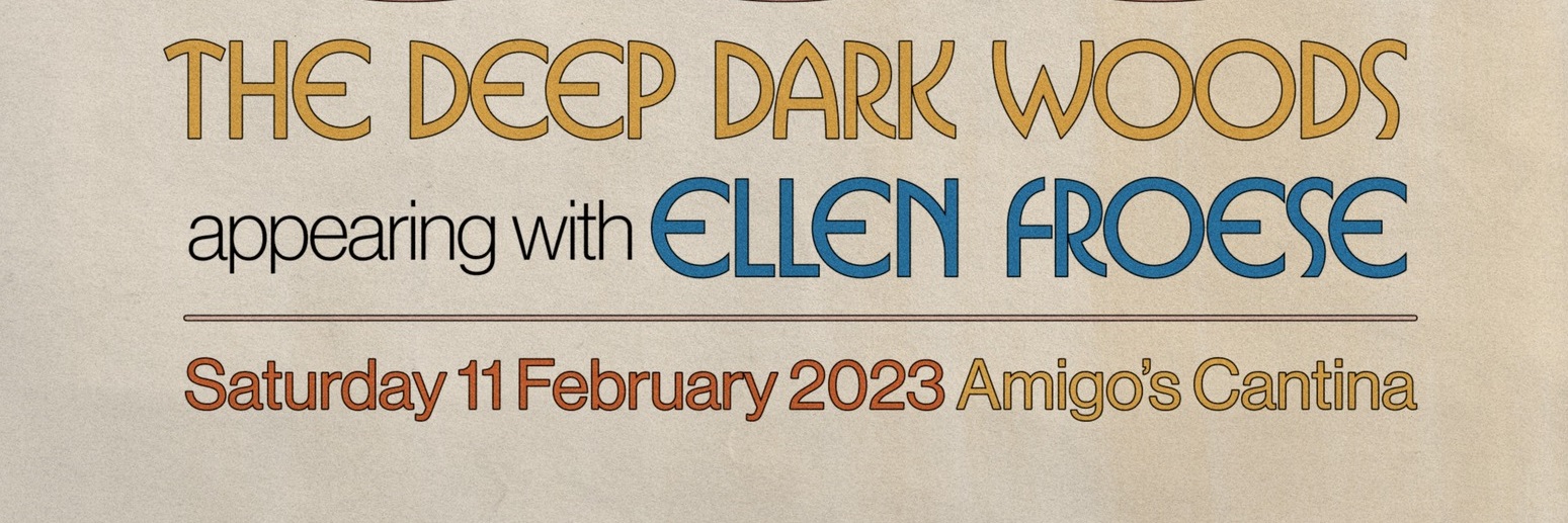 The Deep Dark Woods w/ Ellen Froese