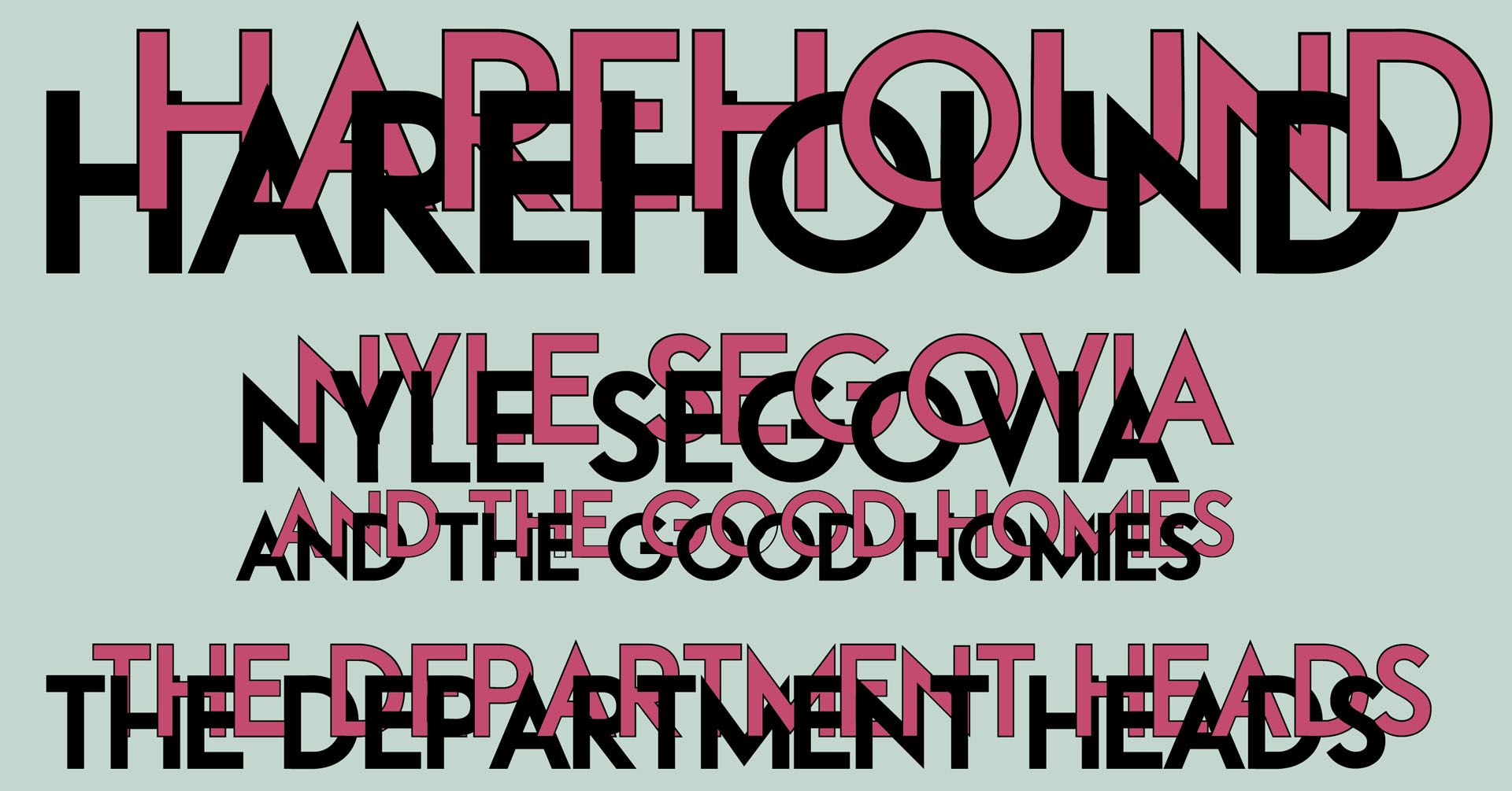 Harehound, Nyle Segovia and the Good Homies, The Department Heads