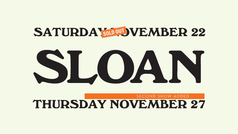Sloan “A Tour de Force” 2025 (Second Show!)