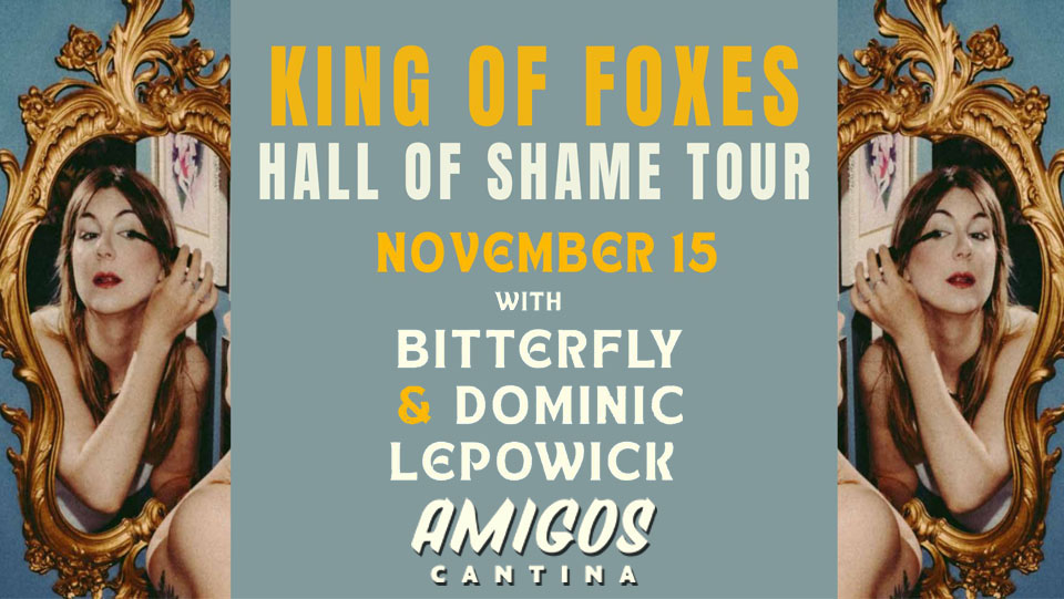 King of Foxes w/ Bitterfly and Dominic Lepowick