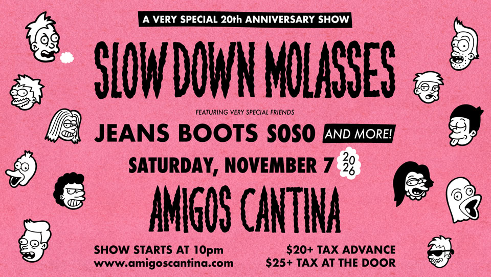 Slow Down Molasses w/ Jeans Boots, soso, and more!